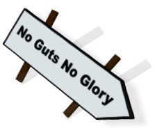 No Guts No Glory